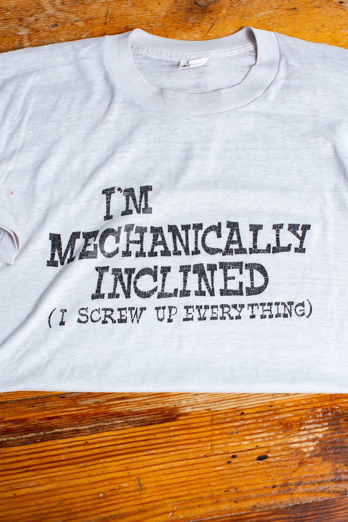 Vintage I'm Mechanically Inclined ( I screw up everything) T-shirt